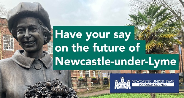 Image shows the words 'have your say on the future of Newcastle-under-Lyme